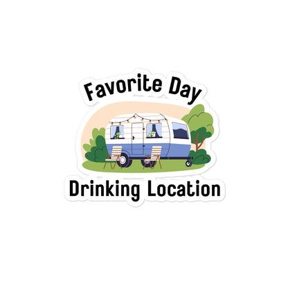 Favorite Day Drinking Location Bubble-free stickers